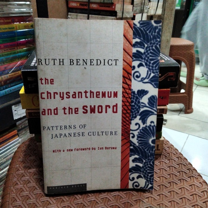 The Chrysanthemum and the Sword by Ruth Benedict